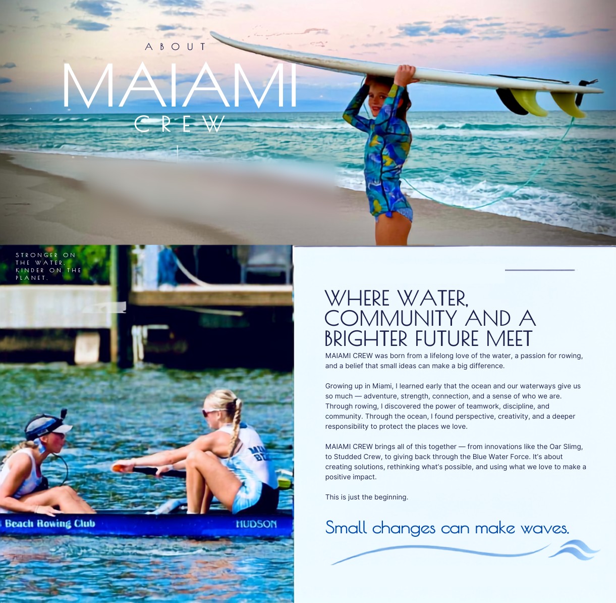 About Maiami Crew — where water, community and a brighter future meet.